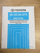 Toyota Werkstatthandbuch Abgaskontollsystem 3S-GE,3S-GTE MOTOR,  August 1989