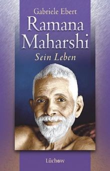 Ramana maharshi sein leben - ramana, maharshi:
