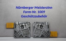 Nr.1009 -  Nürnberger Meisterzinn, Geschützzubehör - Zinngießen, Zinngießform