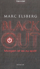 BLACKOUT: Morgen ist es zu spät- Marc Elsberg