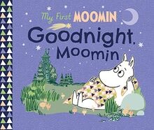 First moomin goodnight - my, moomin:
