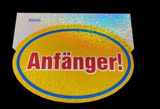 1 Aufkleber : ANFÄNGER - gelb schimmernd - auch fürs Bobby Car - total lustig 