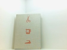 Schneidere SELBST - eine praktische Anleitung mit über 1000 Fotos und Zeichnunge