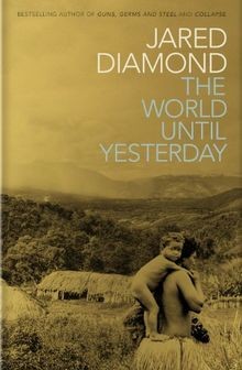 The world until yesterday - the,