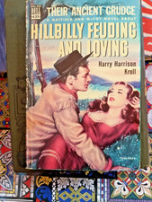Hillbilly Feuding and Loving