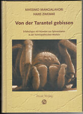 M Mangialavori: Von der Tarantel gebissen - Spinnentiere Homöopathie | sehr gut