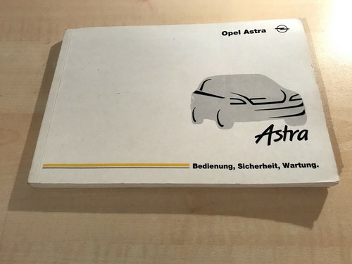 Opel astra betriebsanleitung - astra,