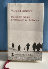 Durch den Schnee Warlam Schalamow Erzählungen Kolyma 1 Matthes & Seitz gebunden