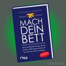 MACH DEIN BETT | Die 10 wichtigsten Dinge, die ich als Navy SEAL gelernt habe