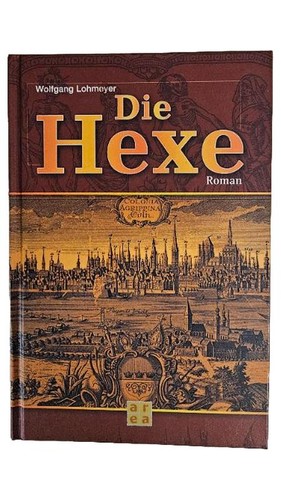 Wolfgang lohmeyer die hexe - wolfgang,