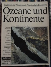 Spektrum der Wissenschaft: Ozeane und Kontinente (1986): Herkunft und Struktur