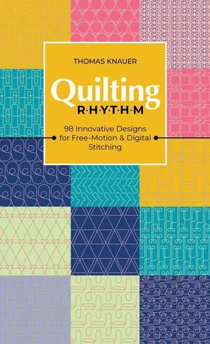 Quilting rhythm 98 - rhythm,