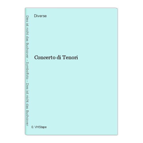 Concerto tenori diverse - concerto, diverse:
