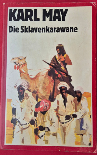 Die sklavenkarawane von - die,