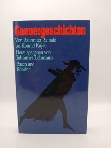 Gaunergeschichten von - gaunergeschichten.,