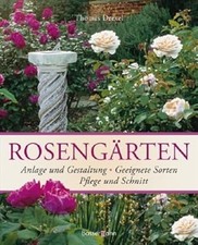 Rosengärten - Anlage und