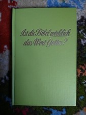 Ist die Bibel wirklich das