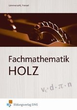Fachmathematik Holz. Technische Mathematik. Schül... | Buch | Zustand akzeptabel
