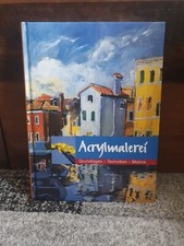 Acrylmalerei. Grundlagen-  Techniken - Motive von U... | Buch | Zustand sehr gut