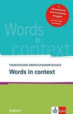 Words in context: Thematischer Oberstufenwortschatz Engl... | Buch | Zustand gut