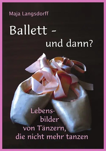 Ballett und dann - und, dann?