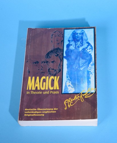 Magick theorie und - magick, praxis
