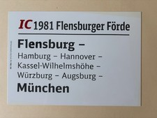 Zuglaufschild IC 1981 Flensburger Förde Flensburg - Hamburg - München