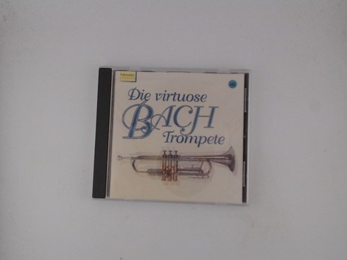 Die virtuose bach trompete - die, bach-trompete