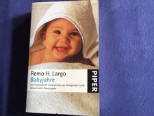 Babyjahre von Largo, Remo H. | Buch | Zustand sehr gut
