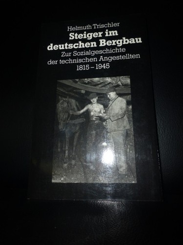 Steiger deutschen bergbau - im,