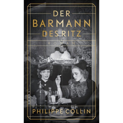 Der barmann des ritz - des, roman