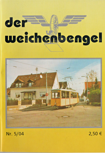 Der weichenbengel 2004 - der,