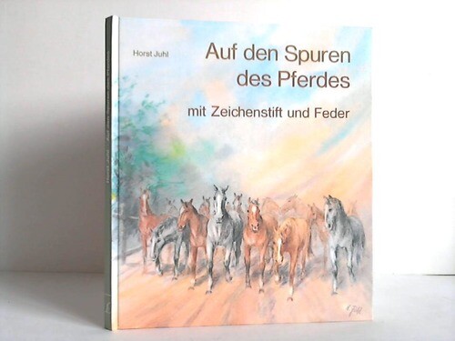 Auf den spuren - den, pferdes