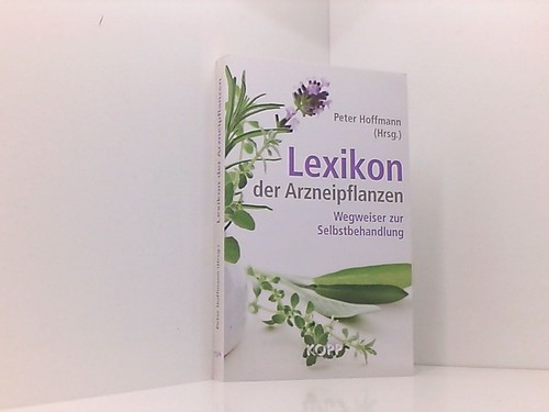 Lexikon der arzneipflanzen - lexikon,
