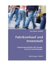 Fabrikverkauf und Innenstadt