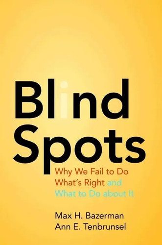 Blind spots why fail - spots,