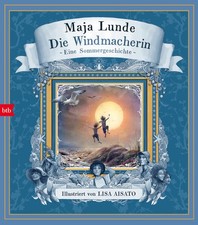 Die Windmacherin | Maja Lunde
