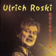 ULRICH ROSKI - CD - RÜCKBLICK