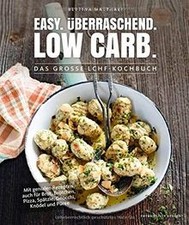 Easy. Überraschend. Low Carb