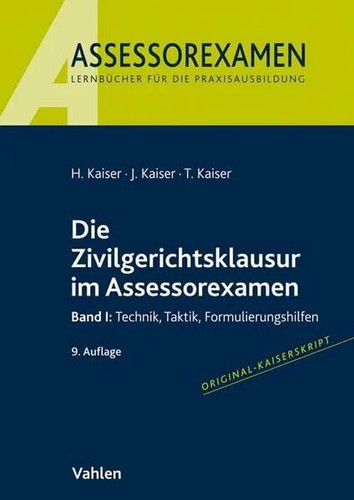 Die zivilgerichtsklausur - die,