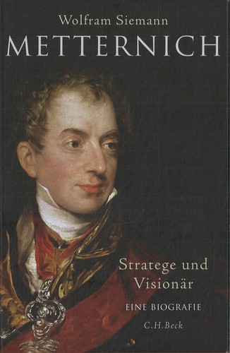 Metternich von wolfram - wolfram, siemann
