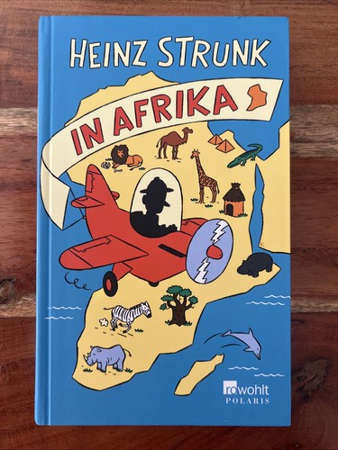 Heinz strunk afrika von - strunk,