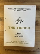 The Fisher - 400-T Stereophonic AM-FM Receiver - Operating Instructions