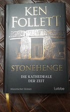 Ken Follett --- Stonehenge, die Kathedrale der Zeit ---