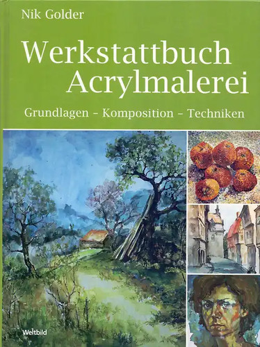 Werkstattbuch acrylmalerei - werkstattbuch,