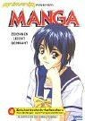 Manga zeichnen, leicht gemacht, Bd.4, Die Grundlagen der... | Buch | Zustand gut