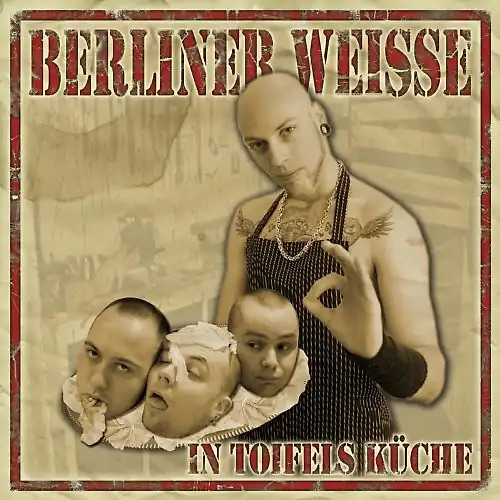 Berliner weisse in toifels - berliner,