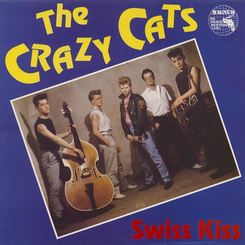 The crazy cats swiss kiss - the,