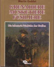 Grenadiere - Musketiere -