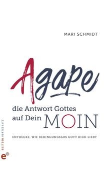 Agape die antwort gottes - die,